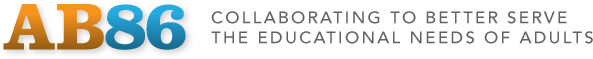 AB86 | Collaborating to Better Serve the Educational Needs of Adults