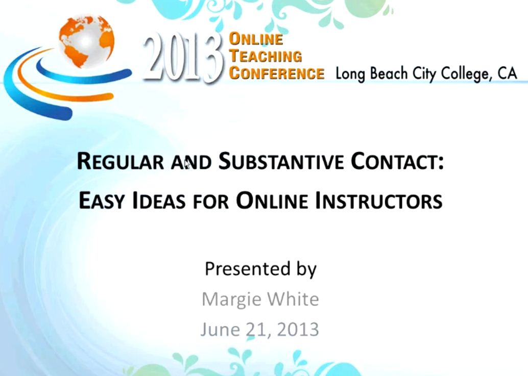 OTC13: Regular and Substantive Contact - Easy Ideas for Online Instructors