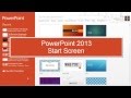 The PowerPoint 2013 Start Screen
