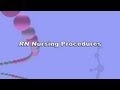 RN NURSING PROCEDURES - CHANGING A CENTRAL LINE