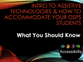 Assistive Technology-What you Should Know-Faculty FLEX presentation 2-26-21