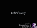 COMMST 174 • Module 2 • Cultural Identity