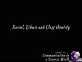 COMMST 174 • Module 2 • Racial, Ethnic and Cl...