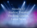 Student Moodle Orientation (4) Docking, Grade...