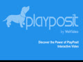 Discover the Power of PlayPosit Interactive Video