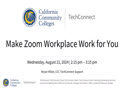 Fall 2024 Make Zoom Workplace Work for you