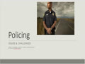 Policing: Issues & Challenges