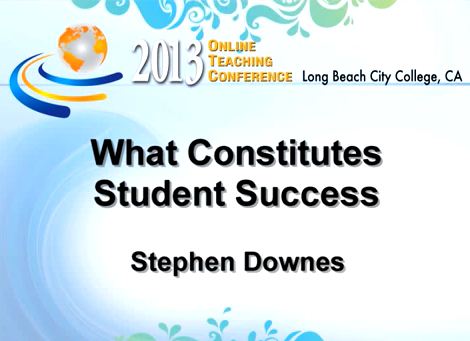 OTC13: What Constitutes Student Success?