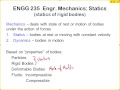 Erik Dunmire   ENGG 235 Erik Dunmire   Engineering Mechanics Statics 08 23 2012