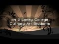 Student Spotlight: Culinary Art Students at Laney College