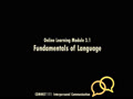 COMMST 111 • Video Lecture • Online Learning Module 3.1 • Fundamentals of Language