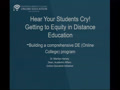 Hear Your Students Cry! Getting to Equity in Distance Education