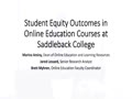 Student Equity Outcomes in Distance Education Courses at Saddleback College