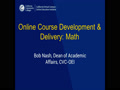 Online Course Development & Delivery: Math