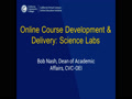 Online Course Development & Delivery: Science Labs