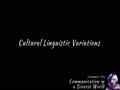COMMST 174 • Module 7 • Cultural Linguistic Variations