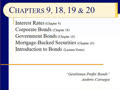 Chapter 09 - Slides 01-24 - Introduction to Bonds, Interest Rates and Bond Prices - Spring 2020