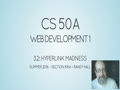 CS50A Lecture 3.2 Hyperlink Madness