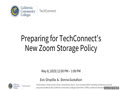 05-08-2025 Webinar: Preparing for TechConnect’s New Zoom Storage Policy