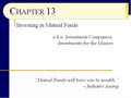 Chapter 13 - Slides 01-08 ‑ Introduction to Mutual Funds; Fees - Spring 2017