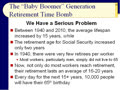 Chapter 14 - Slides 23-36 ‑ The Baby Boomer Generation Retirement Time Bomb! - Spring 2019