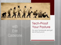 Tech Proof Your Posture with Erin Calderone