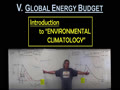V. THE GLOBAL ENERGY BUDGET - 1