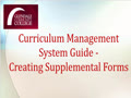 Curriculum Management System Guide - Creating Supplemental Forms