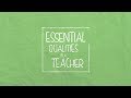 Essential Qualities in a Teacher - WHCL T.E.A.M. TEACH PROGRAM